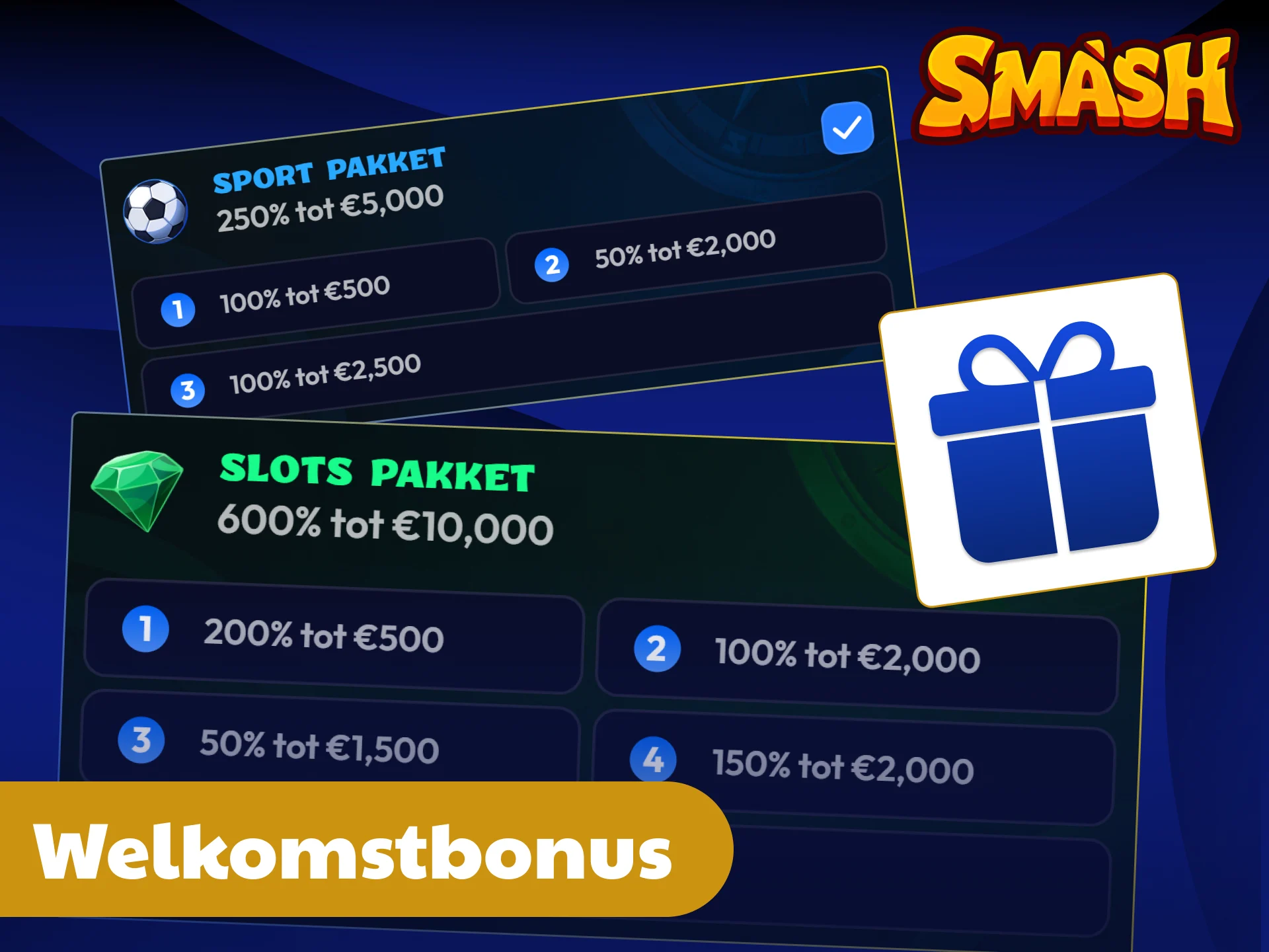 Registreer via de app en claim uw exclusieve Smash welkomstbonus.