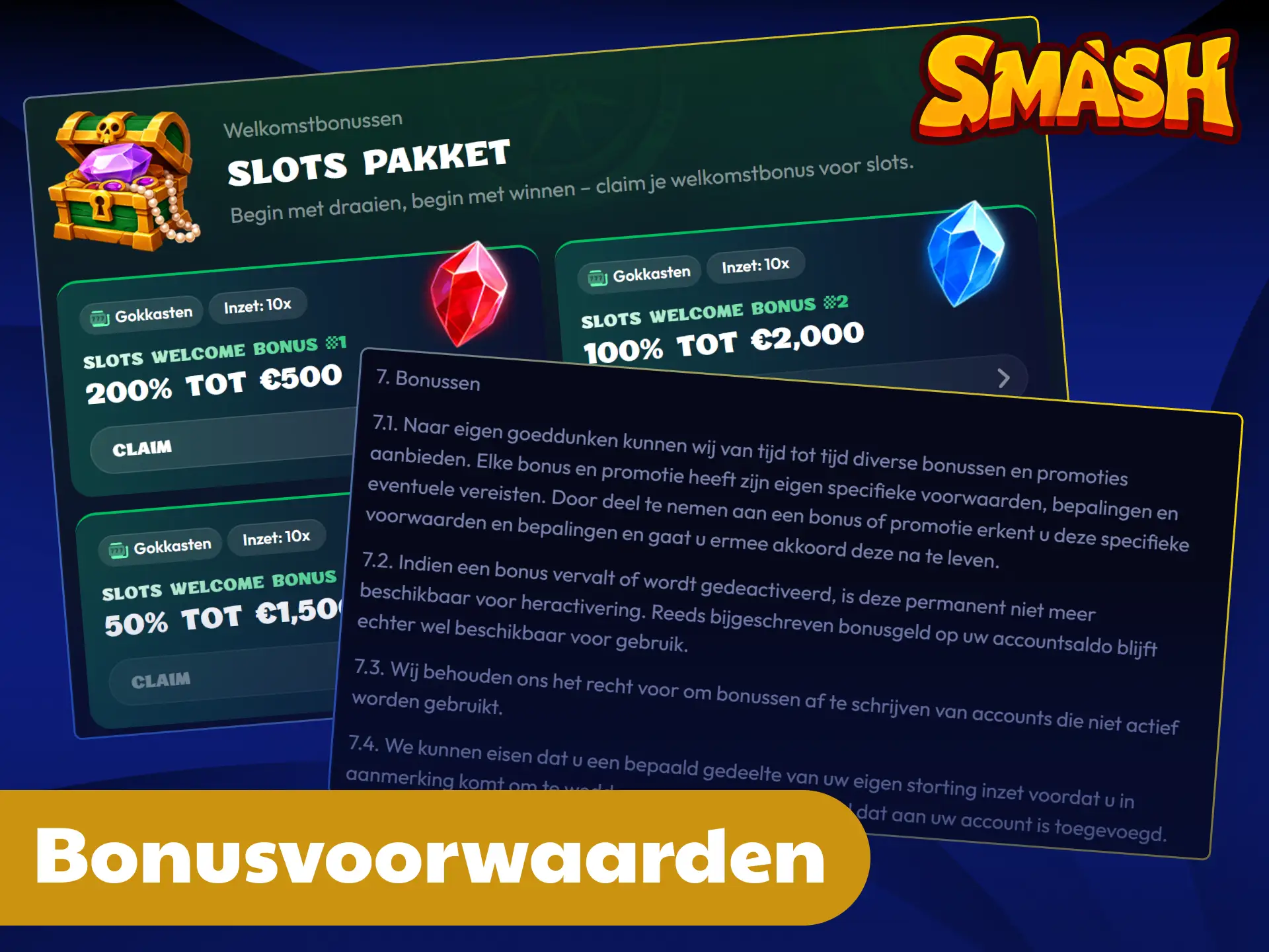 Bekijk de specifieke inzetvereisten en activeer uw extra speelgeld bij Smash.