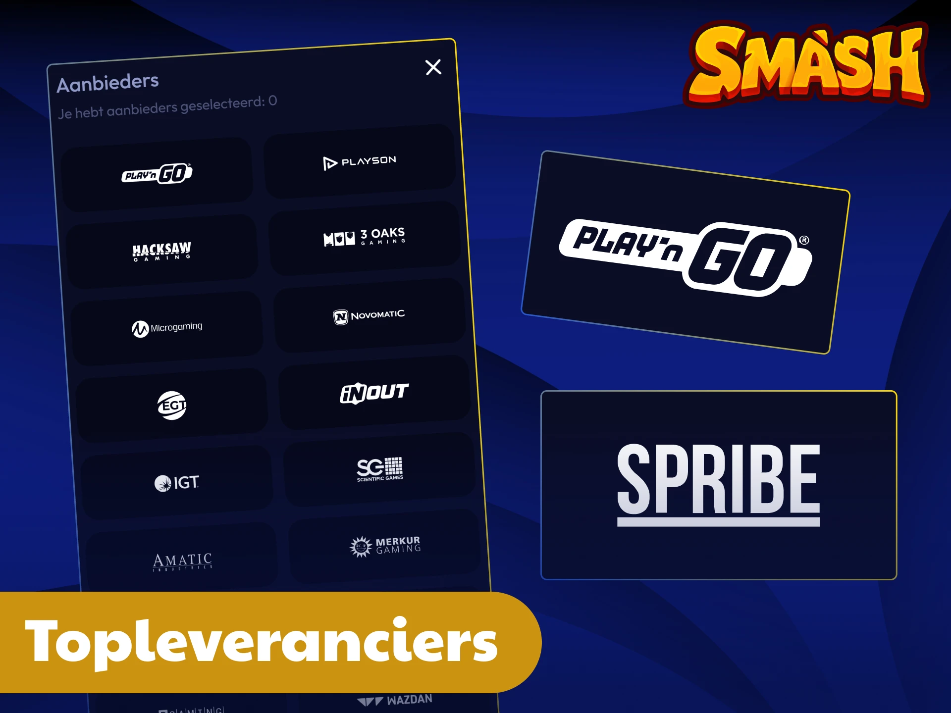 Speel gokkasten van de beste softwareleveranciers op de Smash website.