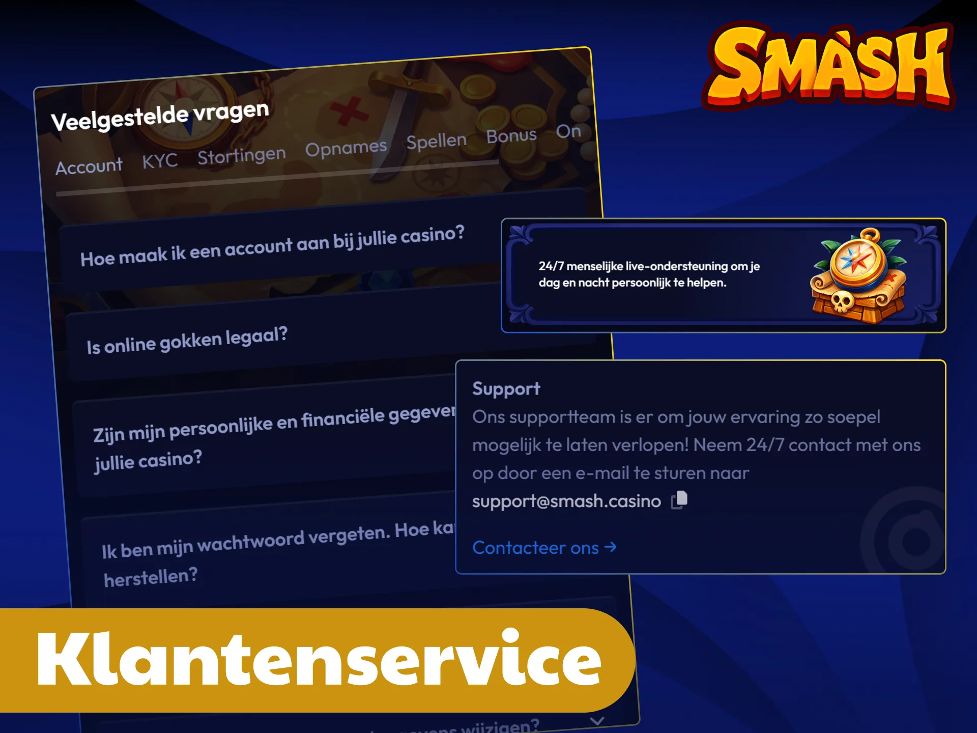 Neem contact op met de deskundige helpdesk van het Smash platform.